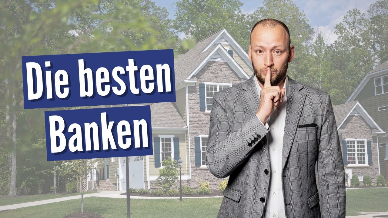 Hauskauf - Die besten Banken und Sparkassen für die Immobilienfinanzierung