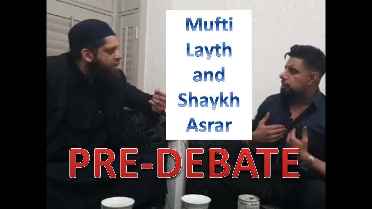 Mufti Abu Layth and Shaykh Asrar Rashid pre-debate discussion || Entertaining!!!