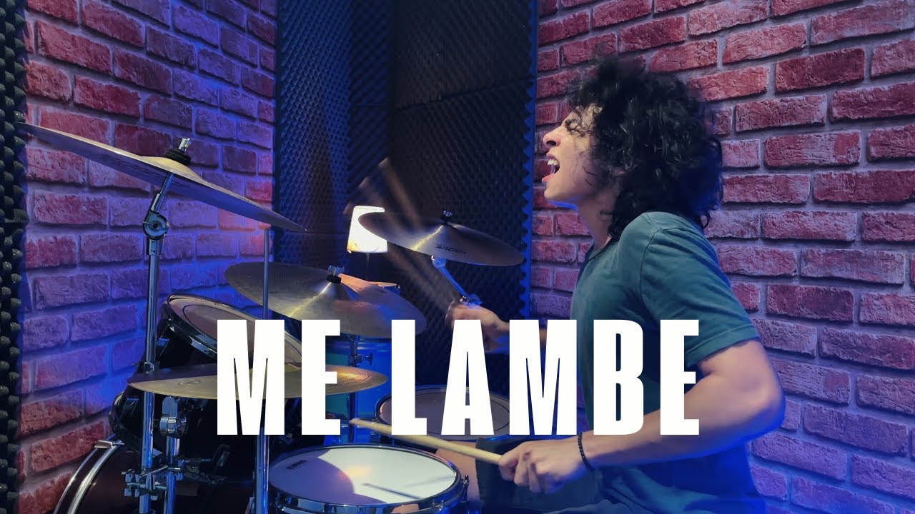 ME LAMBE - RAIMUNDOS | DRUM COVER