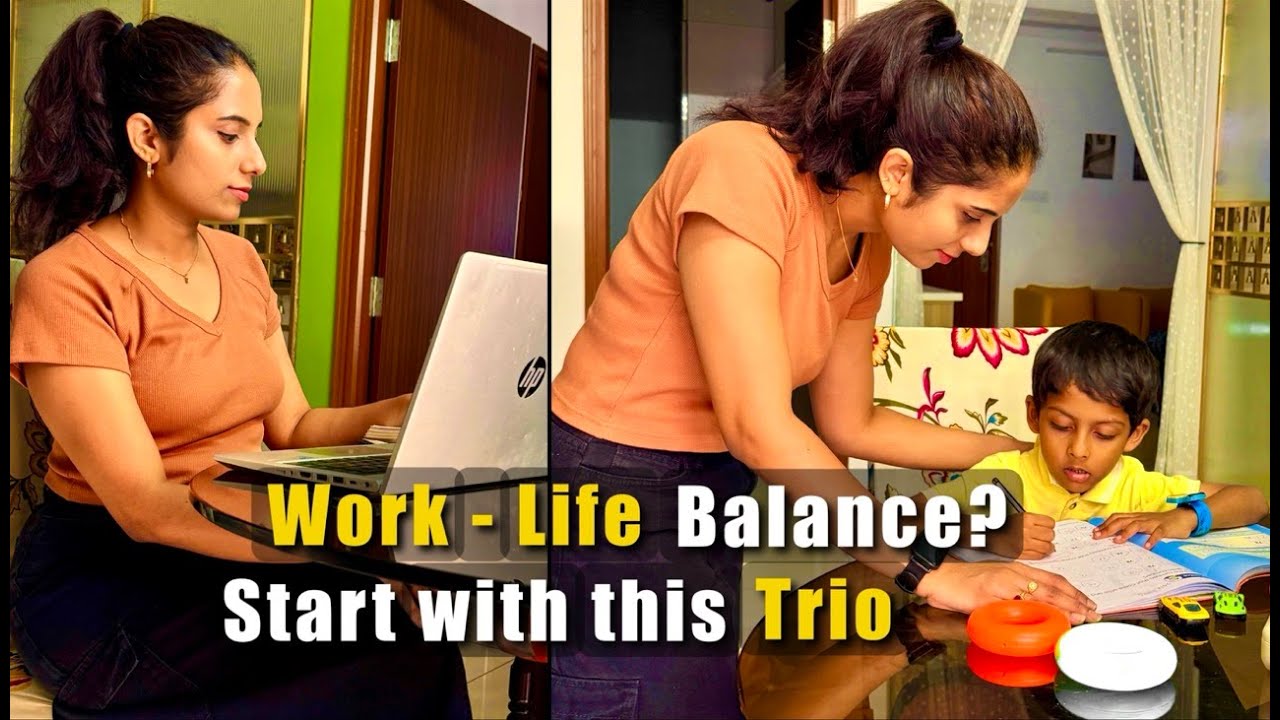 Want Better Work–Life Balance? Begin With These Three things