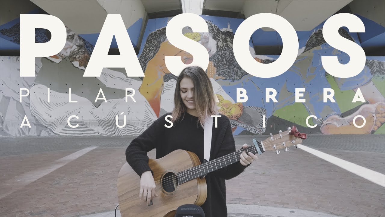 Pilar Cabrera - Pasos (Acústico)