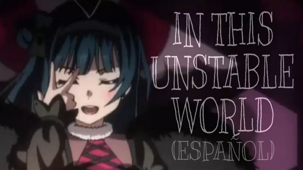 kyOresu - in this UNSTABLE WORLD (cover español) [Love Live!]