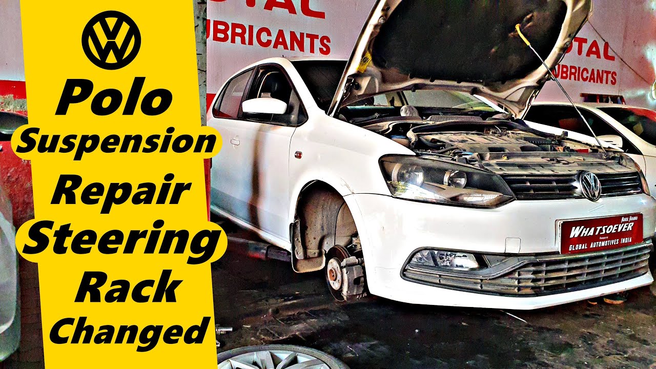 VW Polo Suspension Repair | Steering Rack Changed