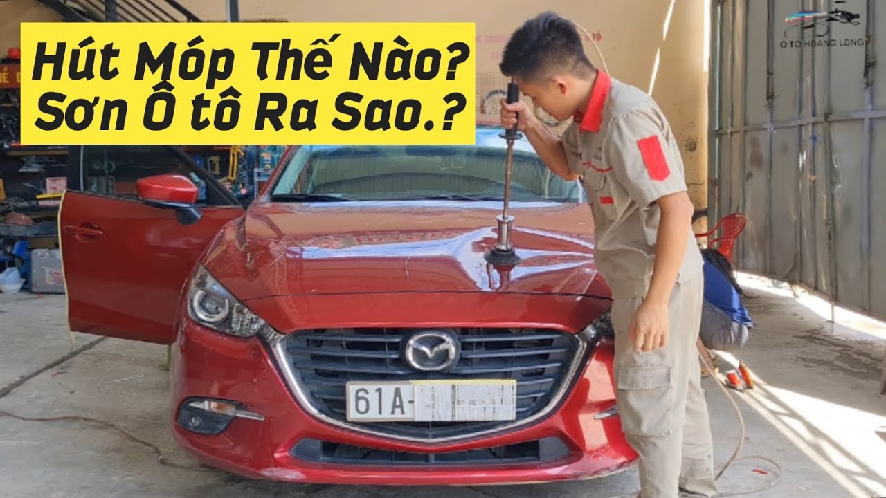 Cách Hút Móp Và Cách Sơn Xe Ô tô Mazda 3 | Ô tô Hoàng Long