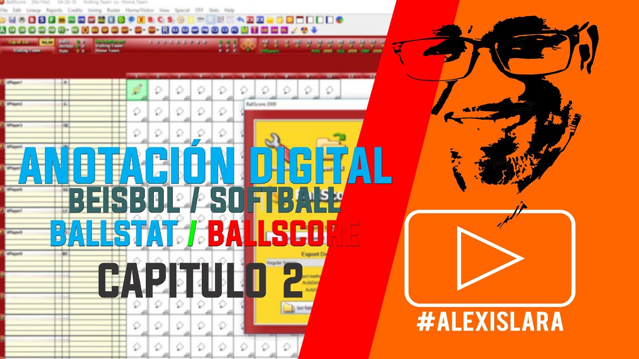 CURSO BALLSTAT BALLSCORE DE ANOTACIÓN DIGITAL BASEBALL SOFTBALL CAPITULO 2