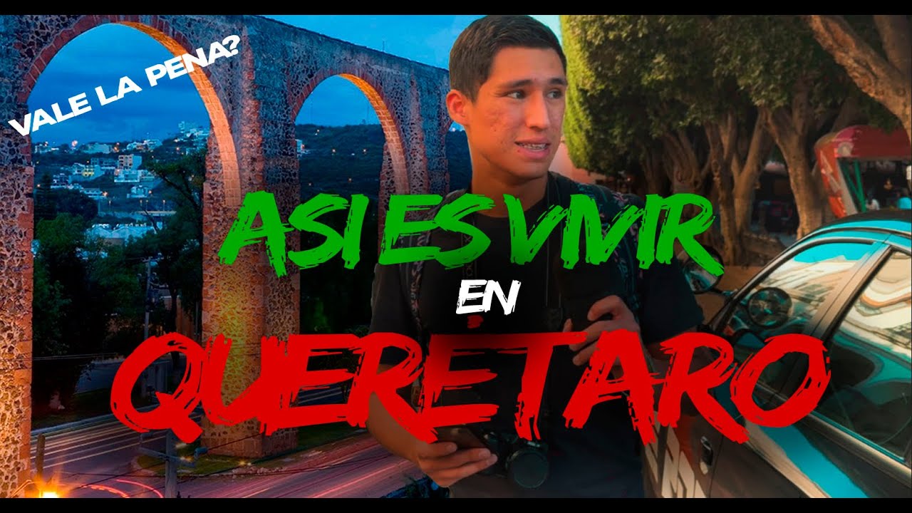 Esto es QUERÉTARO - La segunda CIUDAD más CARA de América latina