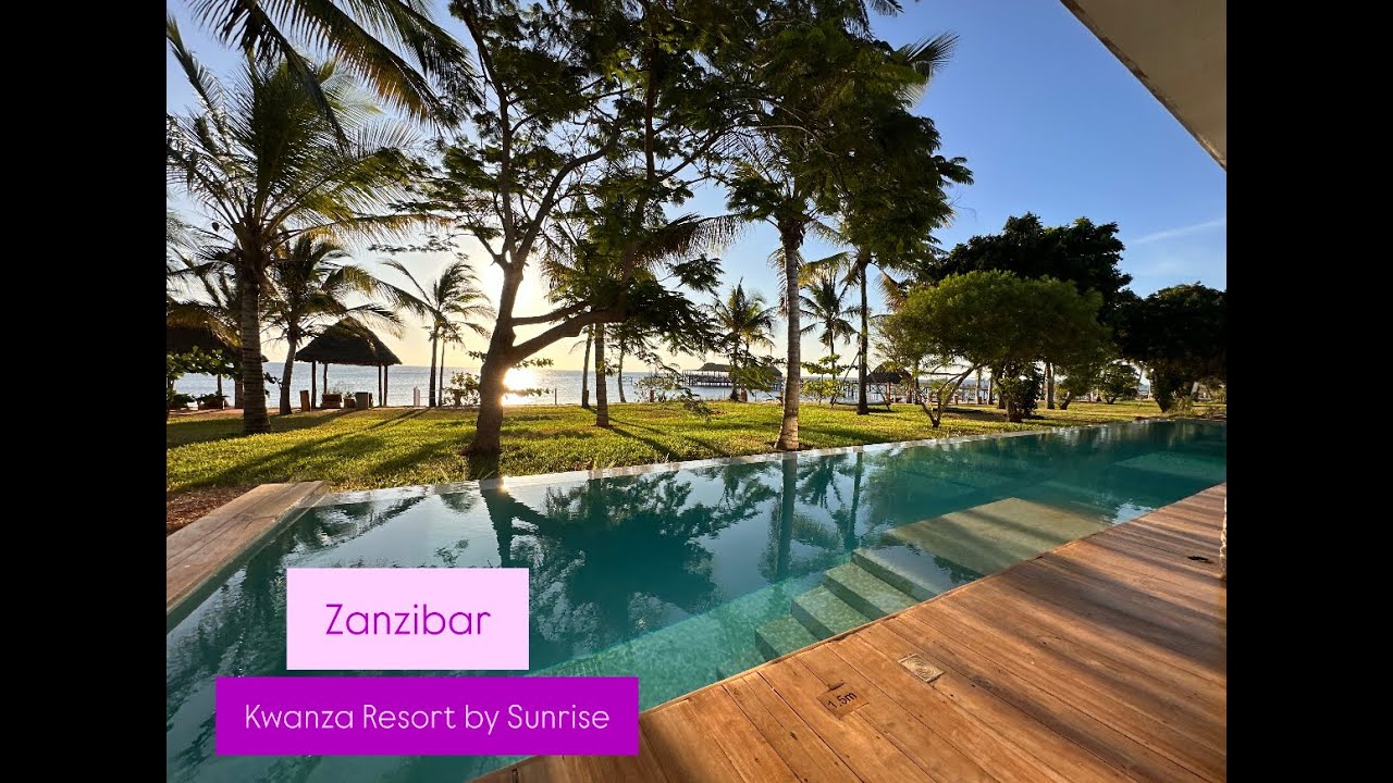 12. ZANZIBAR - Kizimkazi, Kwanza Resort By Sunrise ***** 2024