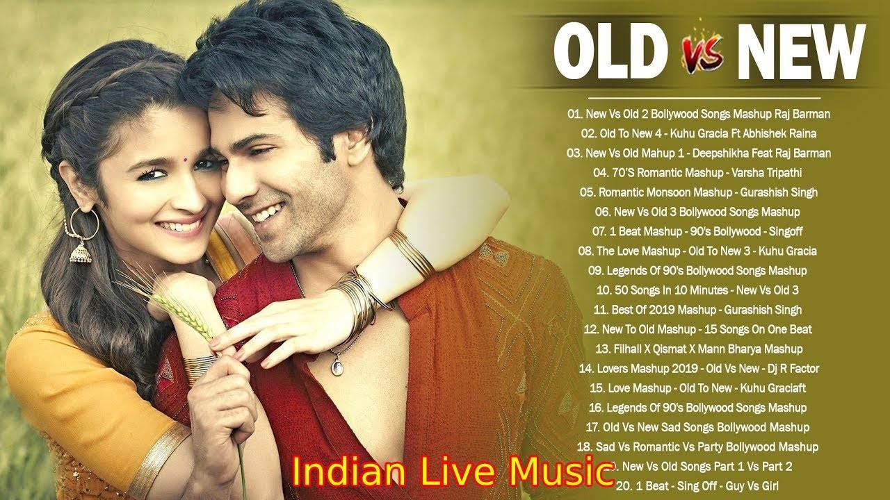 OLD Vs NEW BOLLYWOOD Mashup  / Romantic Bollywood Songs Medley - indian live music