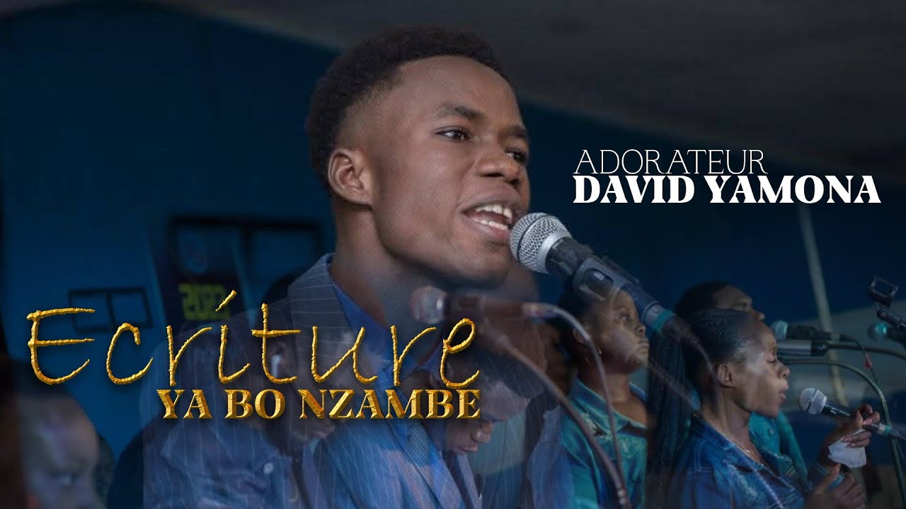 Adorateur David YAMONA - Écriture ya bo nzambe (Concert live)