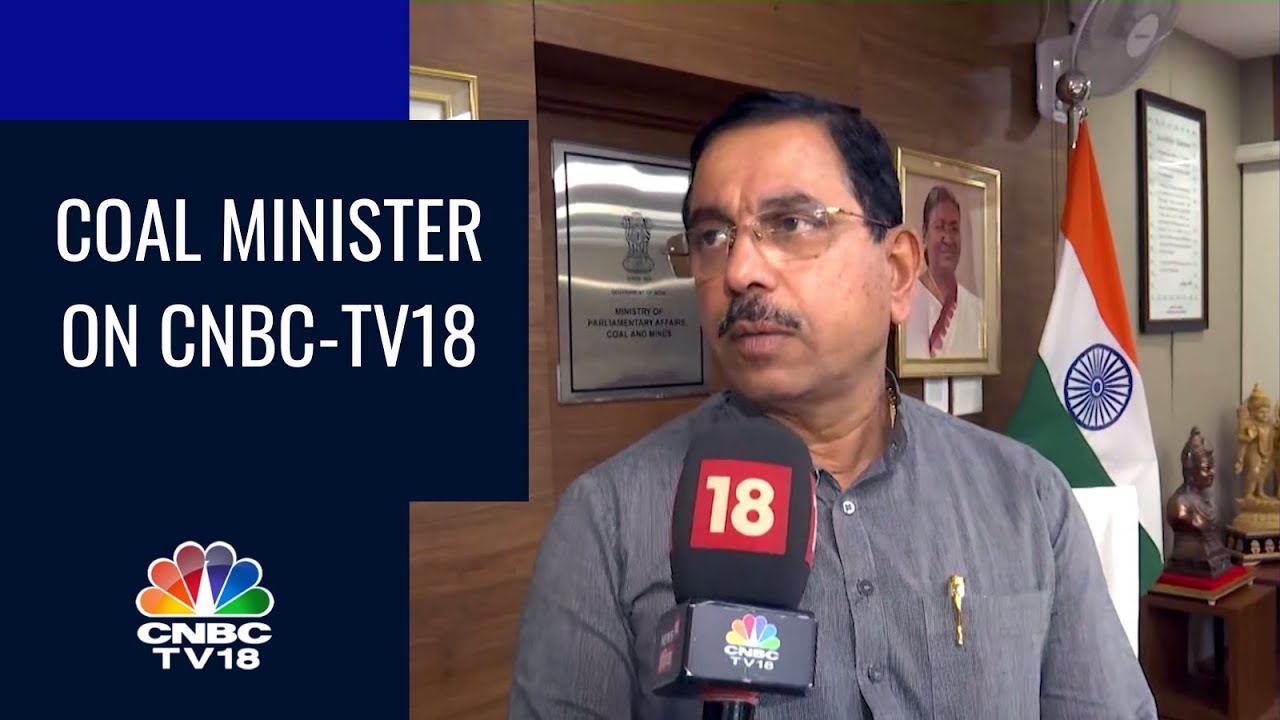 No Need To Curb Coal Supply To Non-Power Sector This Year: Coal Minister Pralhad Joshi | CNBC TV18