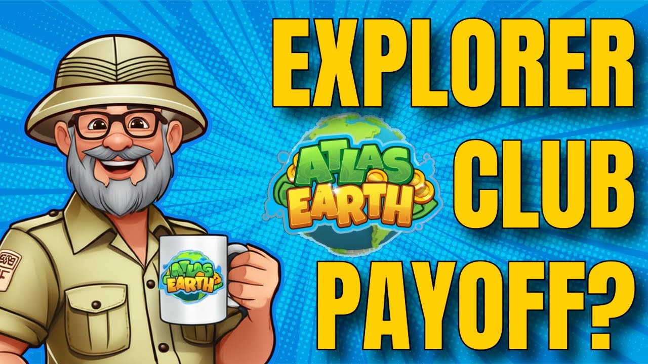 Atlas Earth Explorer Club Payback Time! How Long to Earn Back Your Investment!