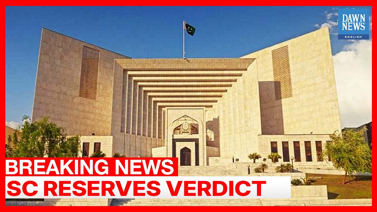 Supreme Court Reserves Verdict On Full Court Bench | Breaking | Dawn News English