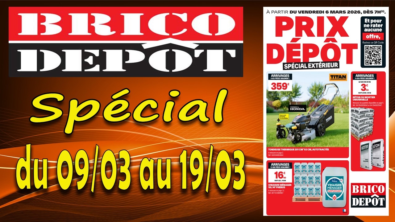 BRICO DÉPÔT : Arrivages Chocs du 09 au 19 Mars 2026 ! 🛠️ Ne ratez pas ça ! #Arrivages #Bricolage