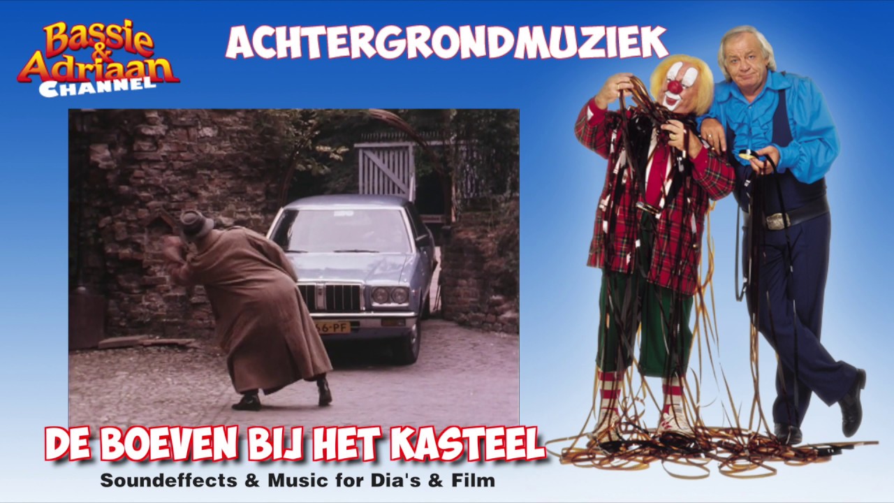 Achtergrondmuziek Bassie & Adriaan: De boeven bij het kasteel