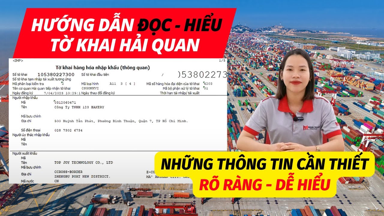 HƯỚNG DẪN ĐỌC - HIỂU TỜ KHAI HẢI QUAN: GIẢI THÍCH RÕ RÀNG VÀ DỄ HIỂU || XUẤT NHẬP KHẨU - LOGISTICS