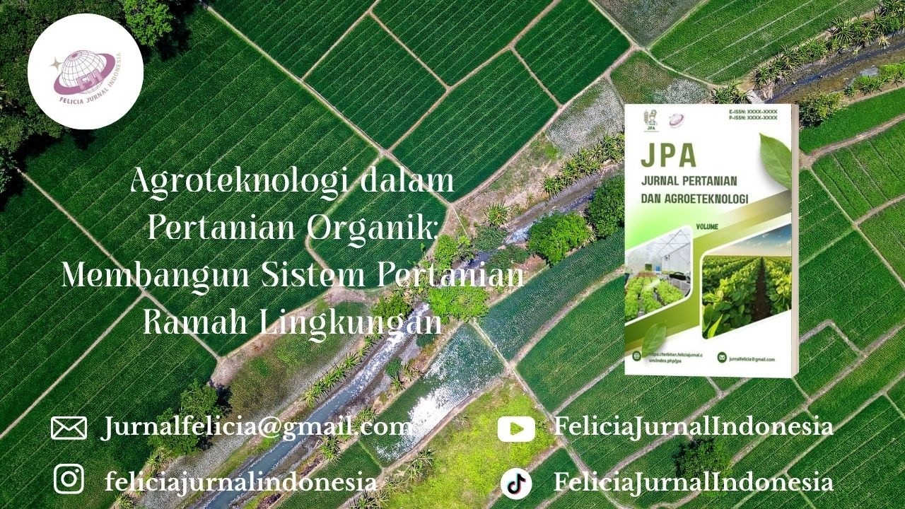 Agroteknologi dalam Pertanian Organik: Membangun Sistem Pertanian Ramah Lingkungan