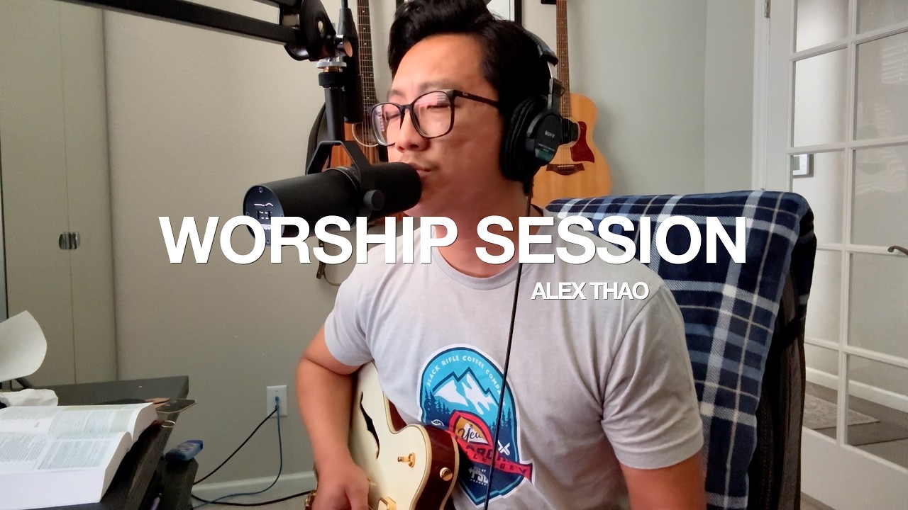 Worship Session - 7/26/2025