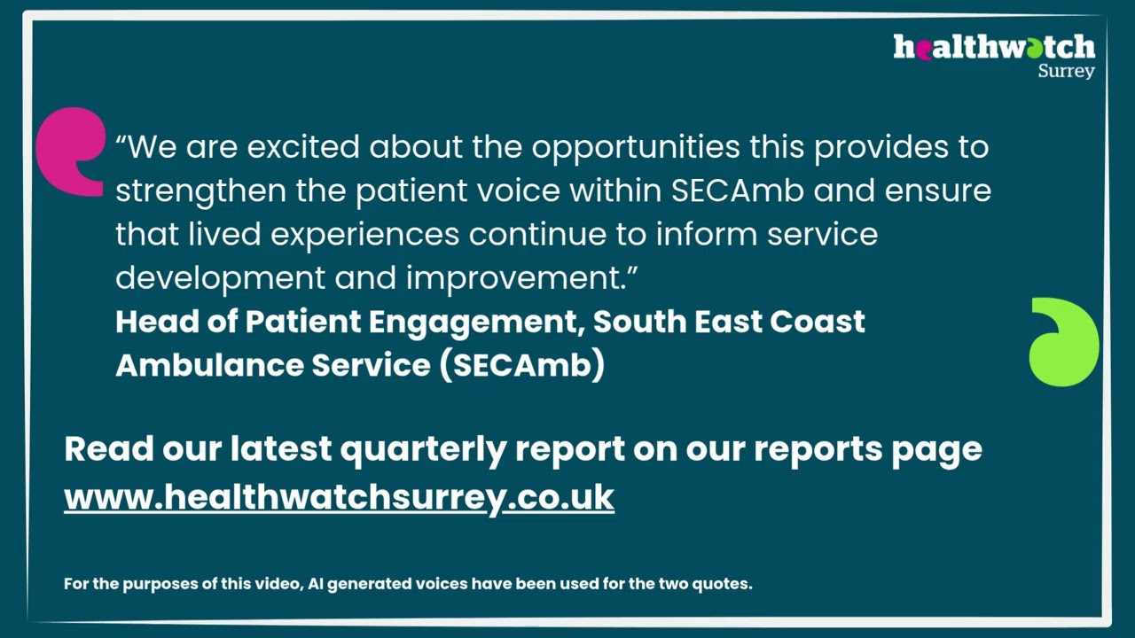 Quarterly impact report video - Healthwatch Surrey - quarter 1 2026 - 27