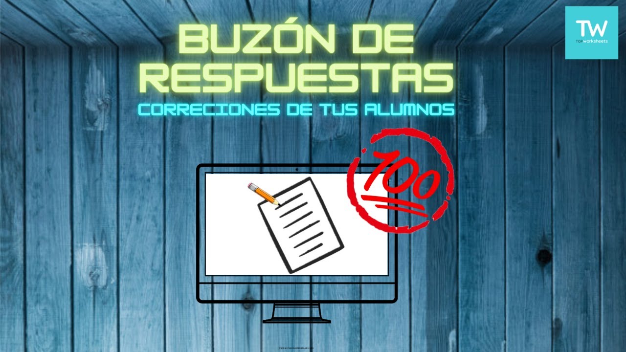 Recibe las RESPUESTAS de tus ALUMNOS y revisa las CORRECCIONES | Herramienta educativa TOPWORKSHEETS
