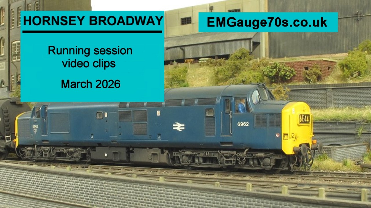 Hornsey Broadway Model Railway - running session clips March 2026