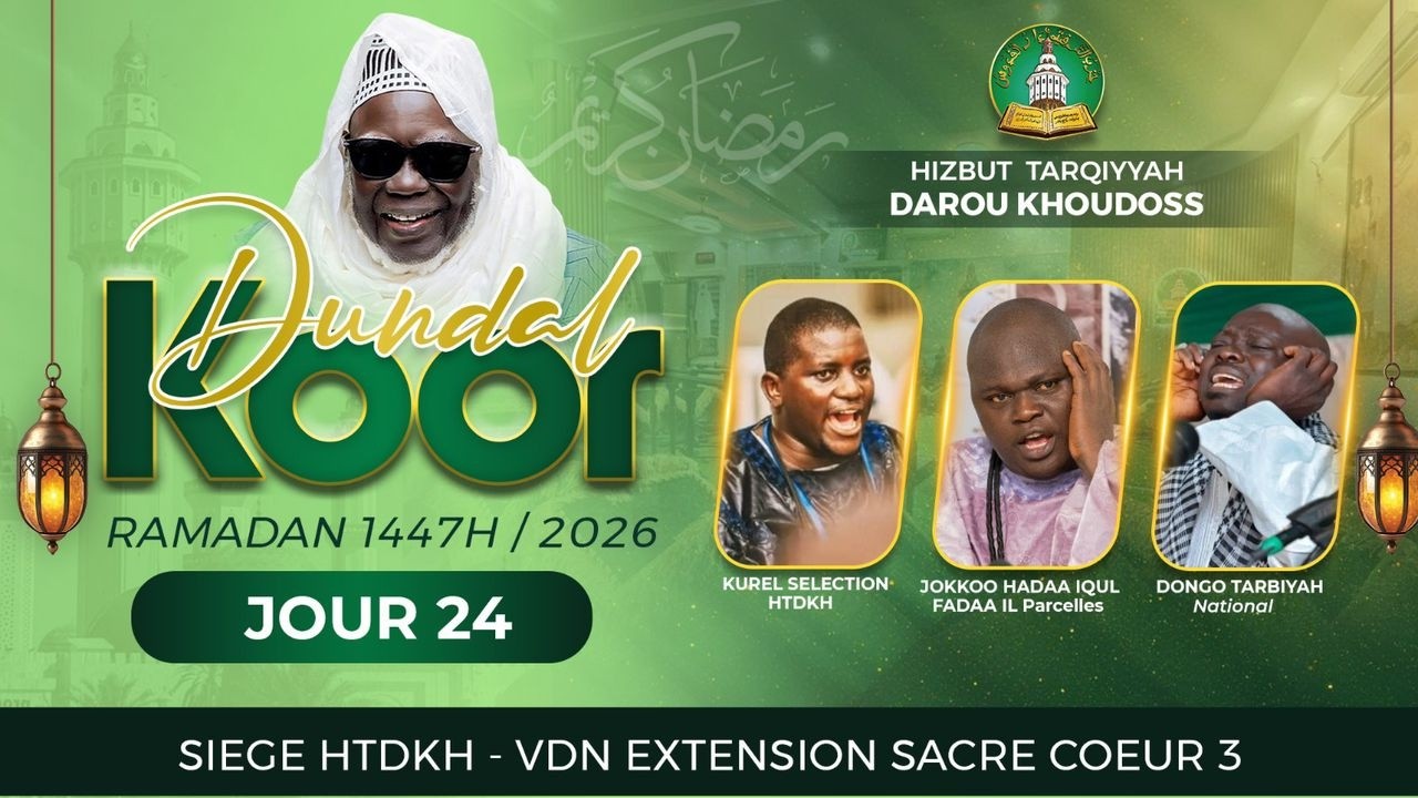 Doundal Kooré HT DAROU KHOUDOSS KOUREL MOUBAWA SIDIQIN SAMM FALL