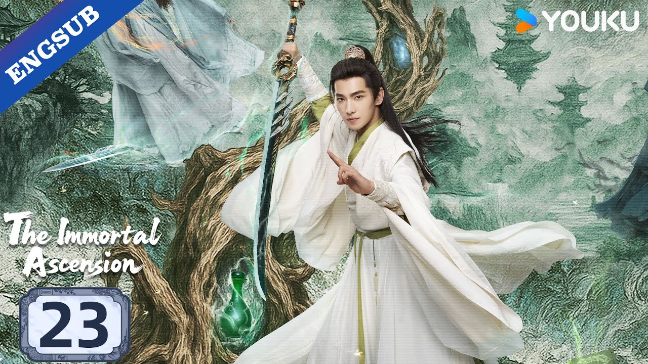 【ENG SUB】The Immortal Ascension EP23 | Yang Yang / Jin Chen / Wang Duo / Zhao Xiaotang | YOUKU