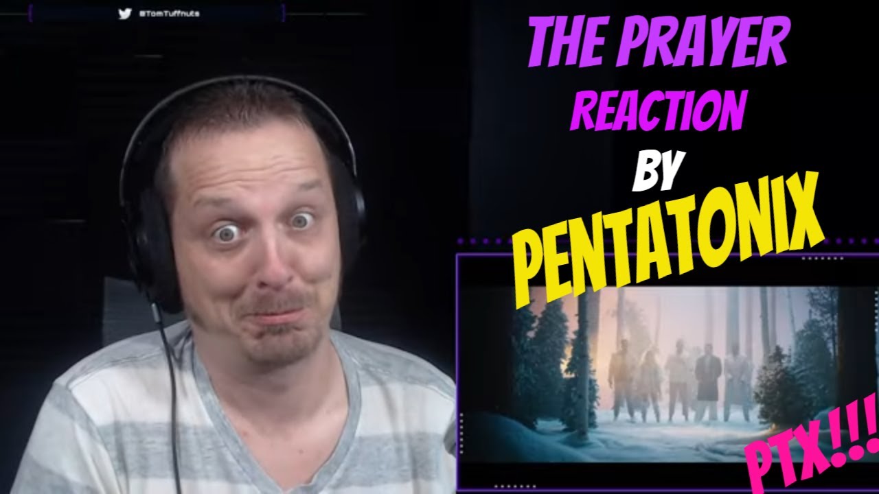 Слышу впервые | Pentatonix — The Prayer | PTX | Реакция TomTuffnuts | Реакция Pentatonix