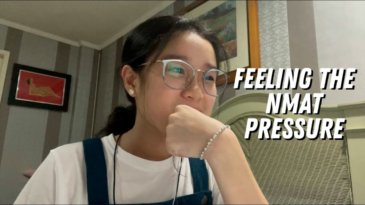UNFILTERED: NMAT pressure 😪 | Cheenie Francisco (Philippines)