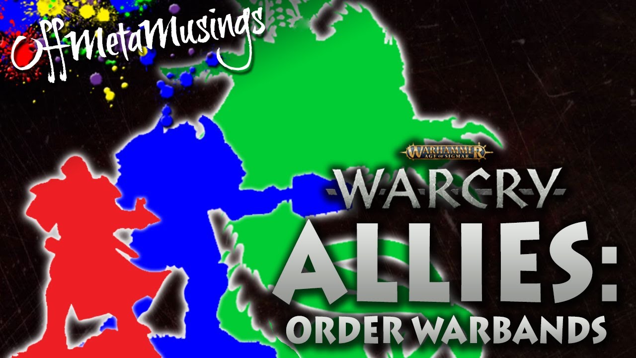 The BEST Warcry Order Allies