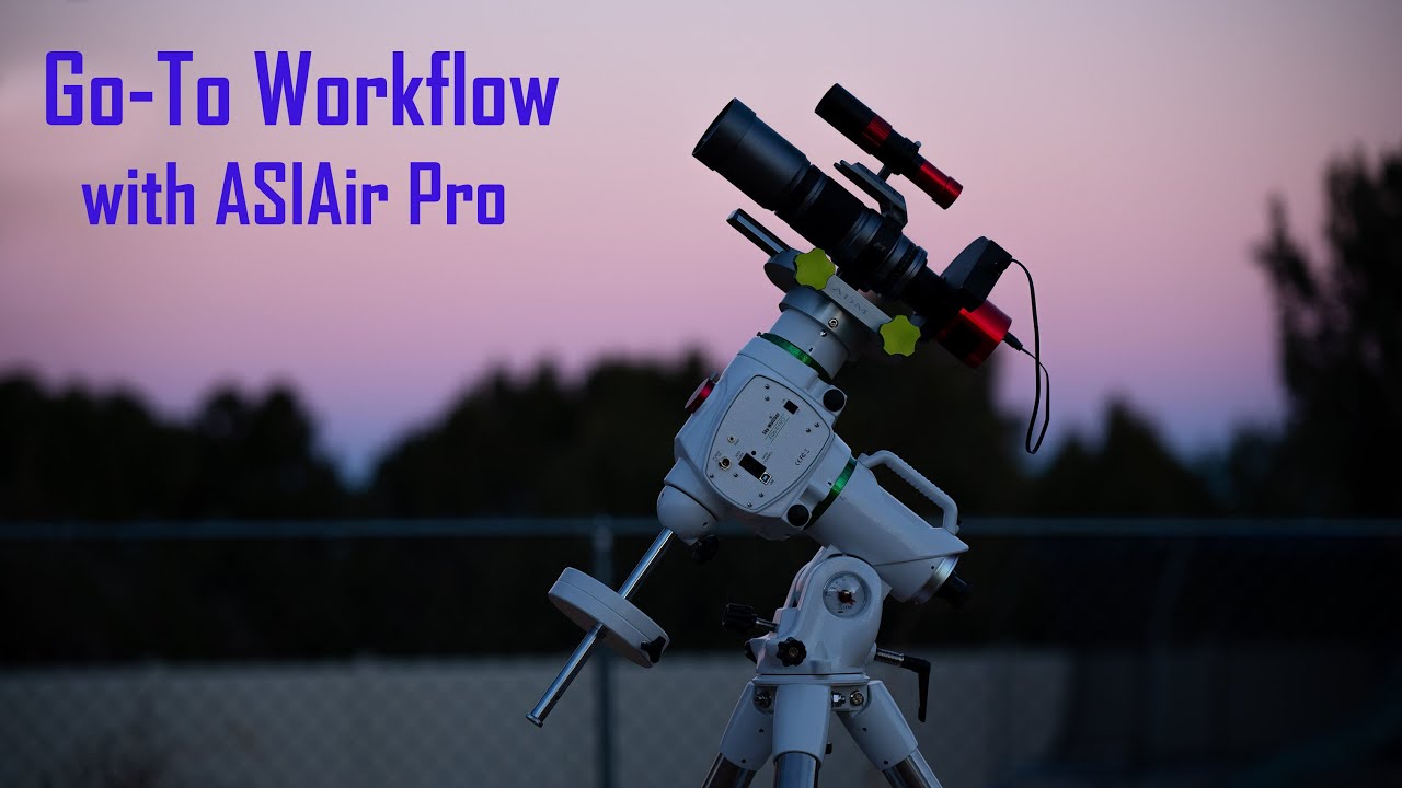 EQ6R - Pro / ASIAir Pro | Полный рабочий процесс (обновлённый)