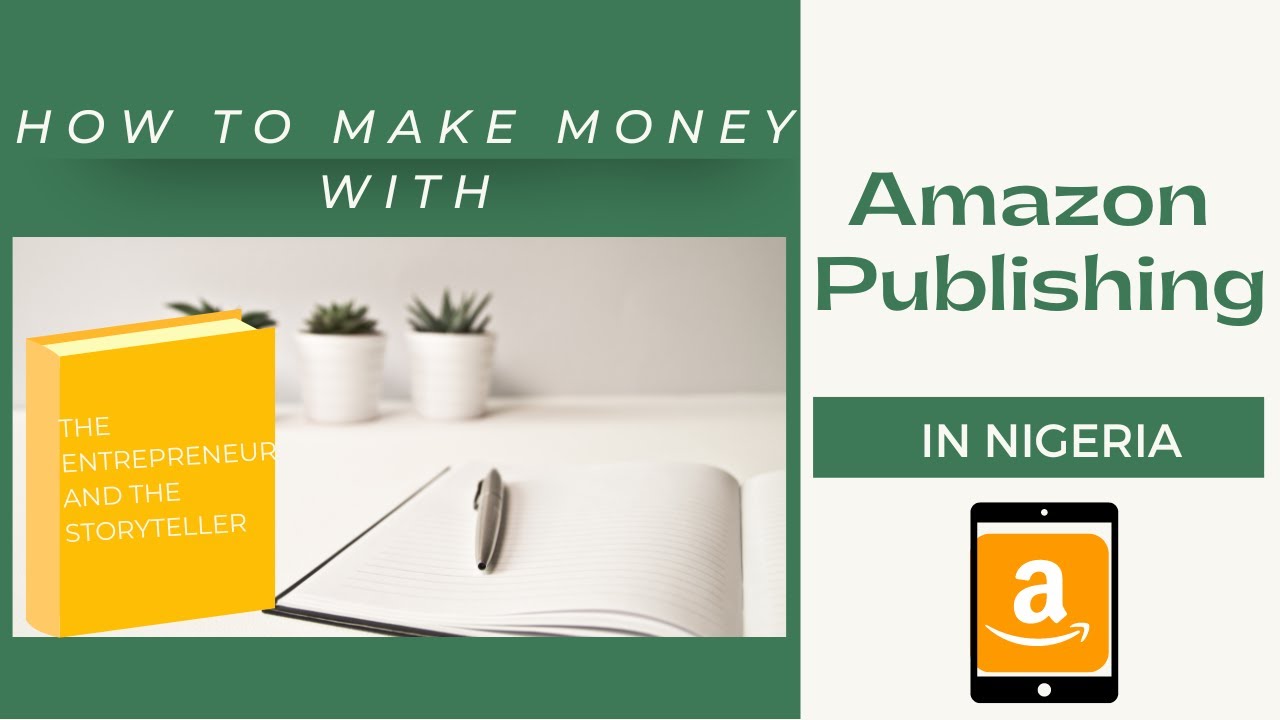 How To Make Money With Amazon Publishing In Nigeria