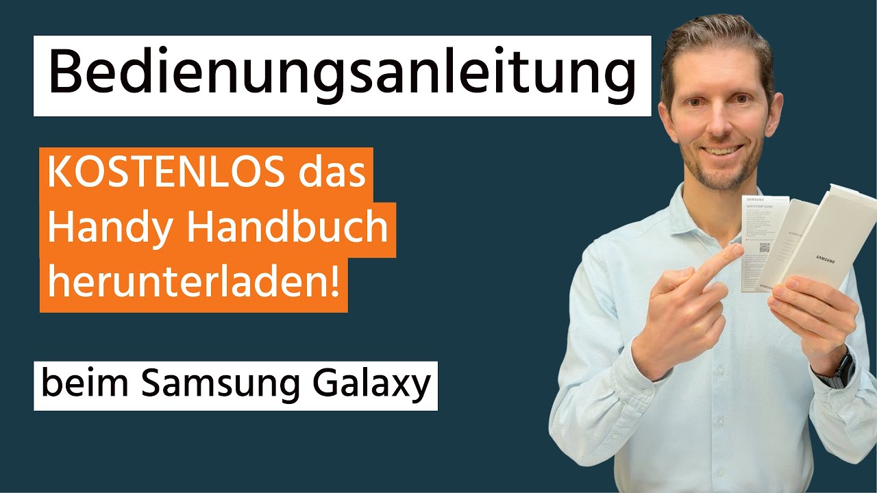 Samsung Handy Bedienungsanleitung kostenlos herunterladen &ndash; So einfach geht&rsquo;s!