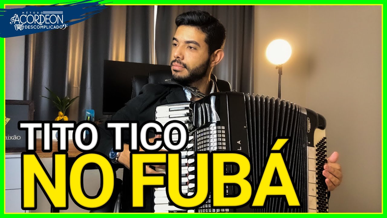 TICO TICO NO FUBÁ | ZEQUINHA DE ABREU