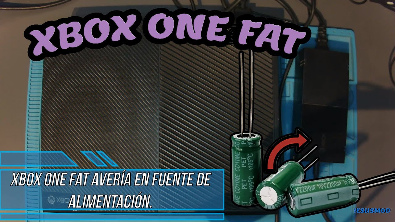 ⚡ XBOX ONE FAT FUENTE DE ALIMENTACION AVERIADA. ⚡