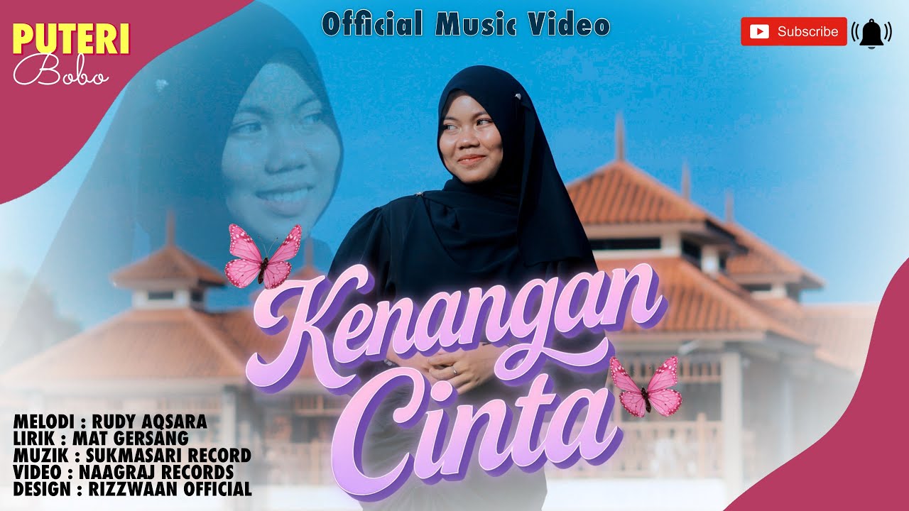 Kenangan Cinta - Puteri Bobo (Official Music Video)