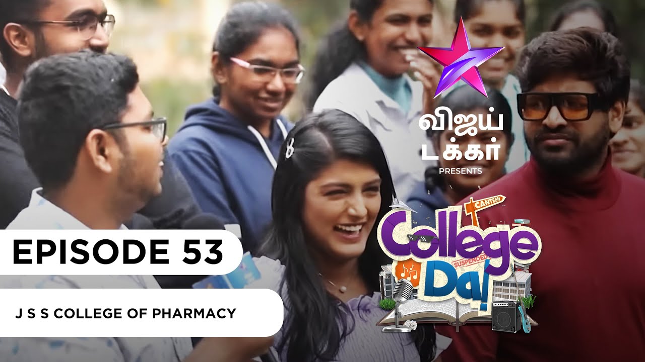 College Da | J S S College of Pharmacy | Episode 53 | Vijay Takkar