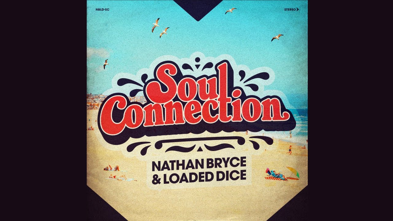 Nathan Bryce and Loaded Dice - Soul Connection (Official Music Video)