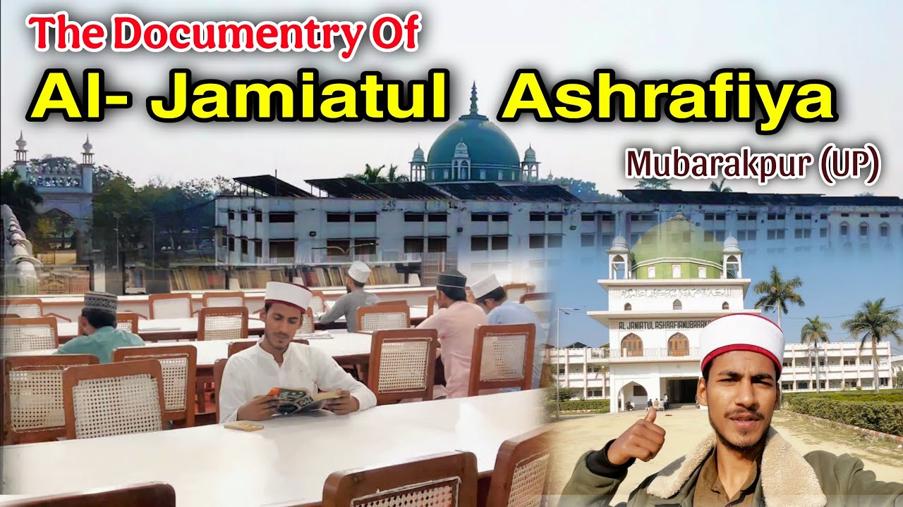 The documentry of Al-jamiatul Ashrafia♥️||Full vlog with Ibaad||#dailyvlog #ashrafiya #ashrafia 