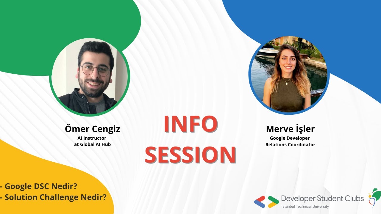 DSC Istanbul Technical University - Info Session & Solution Challenge W/ Merve İşler