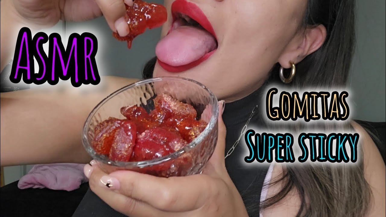 ASMR |GOMITAS ENCHILADAS| SUPER PEGAJOSAS| STICKY SOUNDS