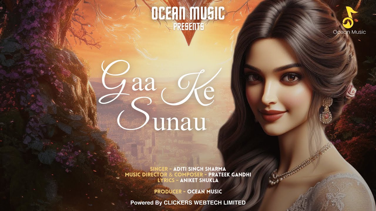 Gaa Ke Sunau - Ocean Music | Aditi Singh Sharma | Prateek Gandhi | AI Music Video | Love Song 2024