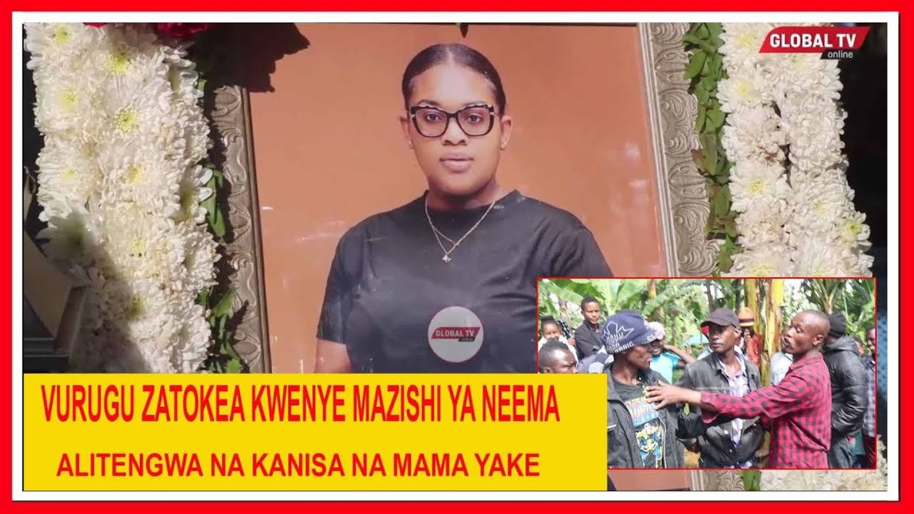 VURUGU ZAIBUKA MAZISHI YA MREMBO NEEMA ARUSHA, VIJANA WAVAMIA MAKABURINI, WATAKA MSALABA UWEKWE..