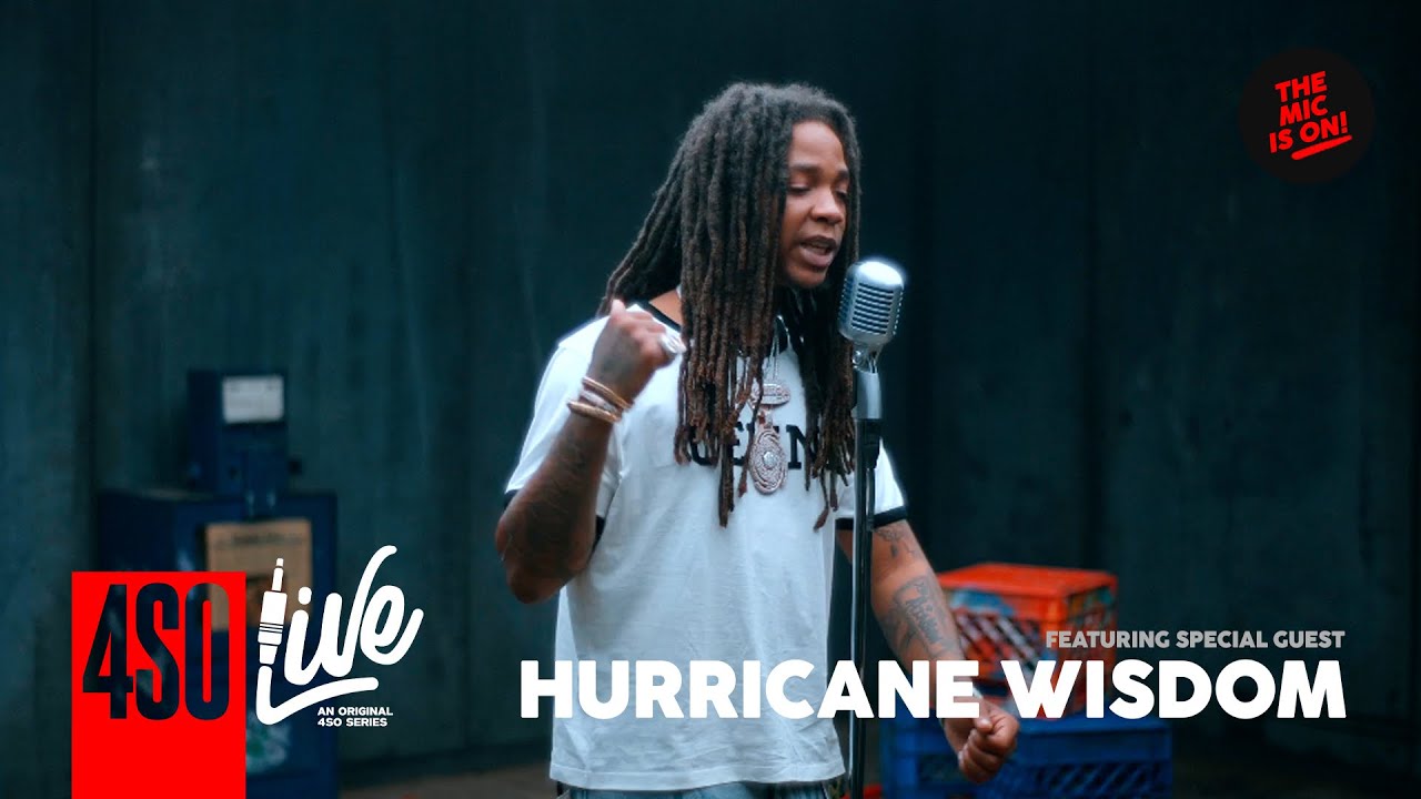 Hurricane Wisdom - Powerhouse | 4SO LIVE 🗣️