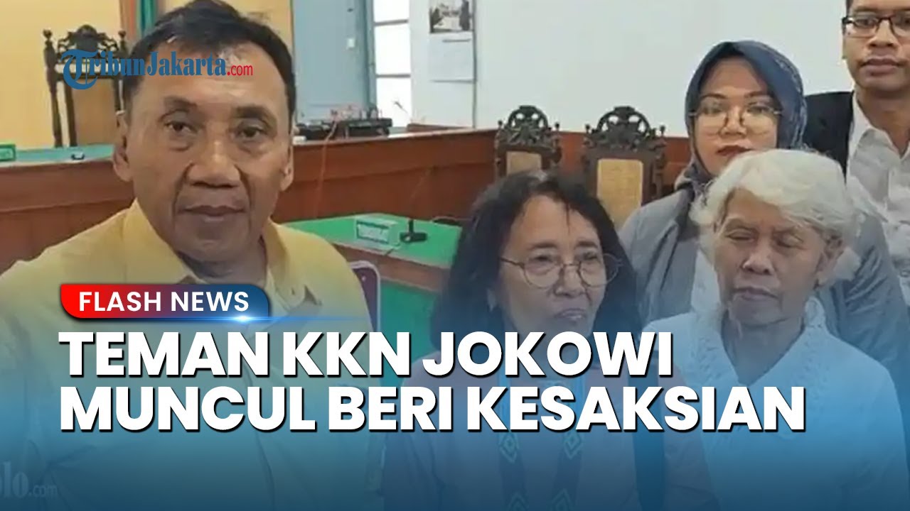 Kesaksian Rekan KKN Jokowi di Sidang CLS Solo: Bahas Soal Kacamata hingga Aktivitas Kuliah