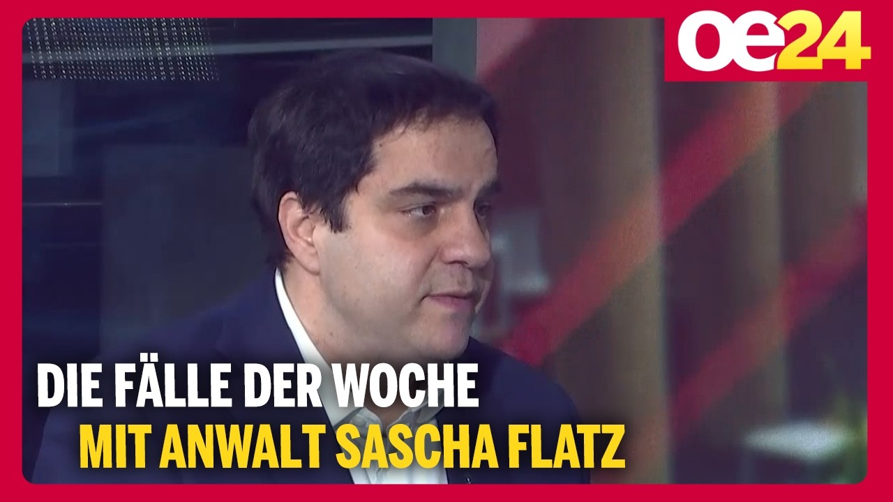 Die Fälle der Woche mit Anwalt Sascha Flatz