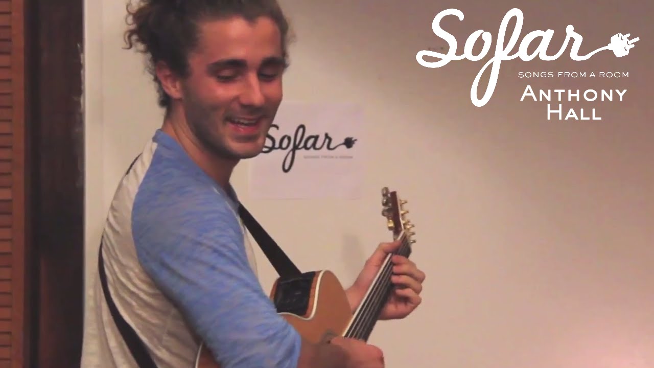 Anthony Hall - Bare Necessities | Sofar San Fransisco