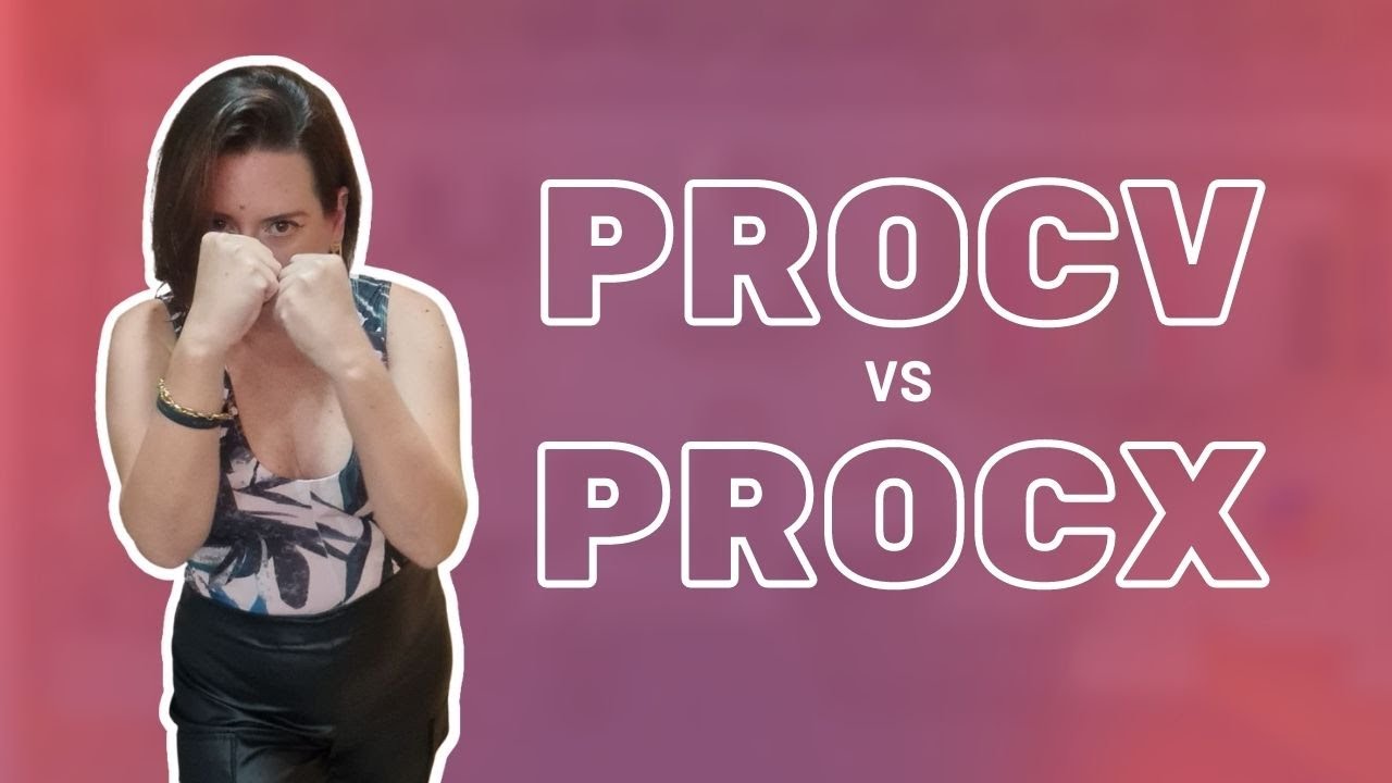 A diferença entre o PROCV e o PROCX - Quando e como usar cada função?