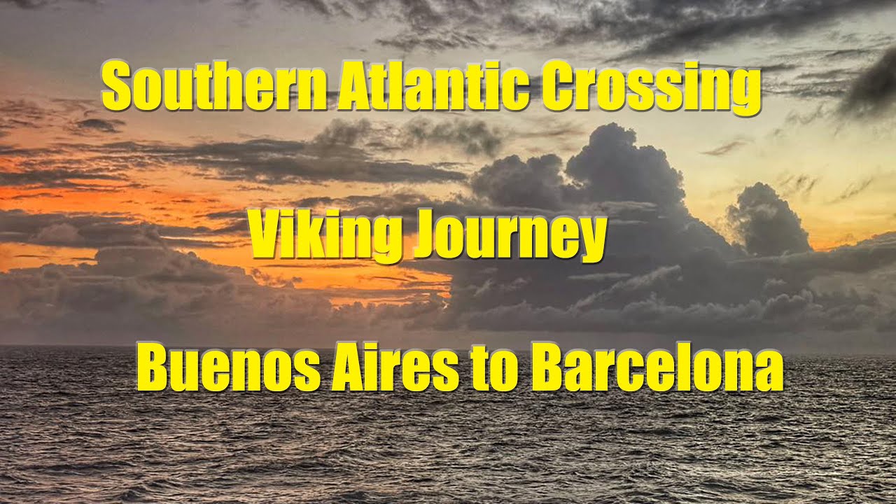 Viking Southern Atlantic Crossing - The Adventures of Pat and Penny