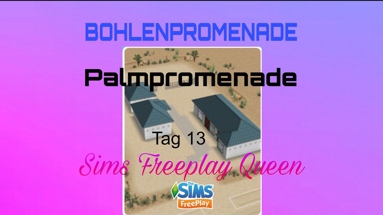 PALMPROMENADE BOHLENPROMENADE TAG 13 AUFGABEN #simsfreeplay #thesimsfreeplay #gaming #gameplay 