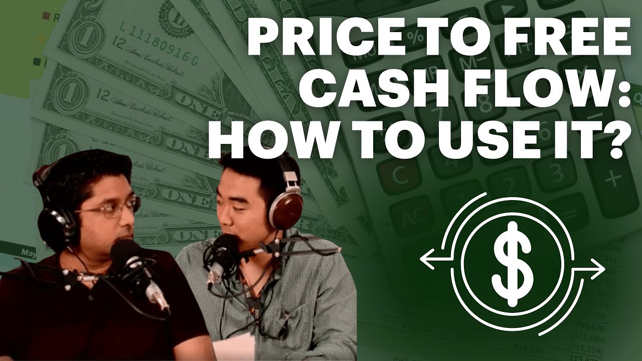 Price to Free Cash Flow (P/FCF): A Detailed Look | Value Investor Chatter | #29